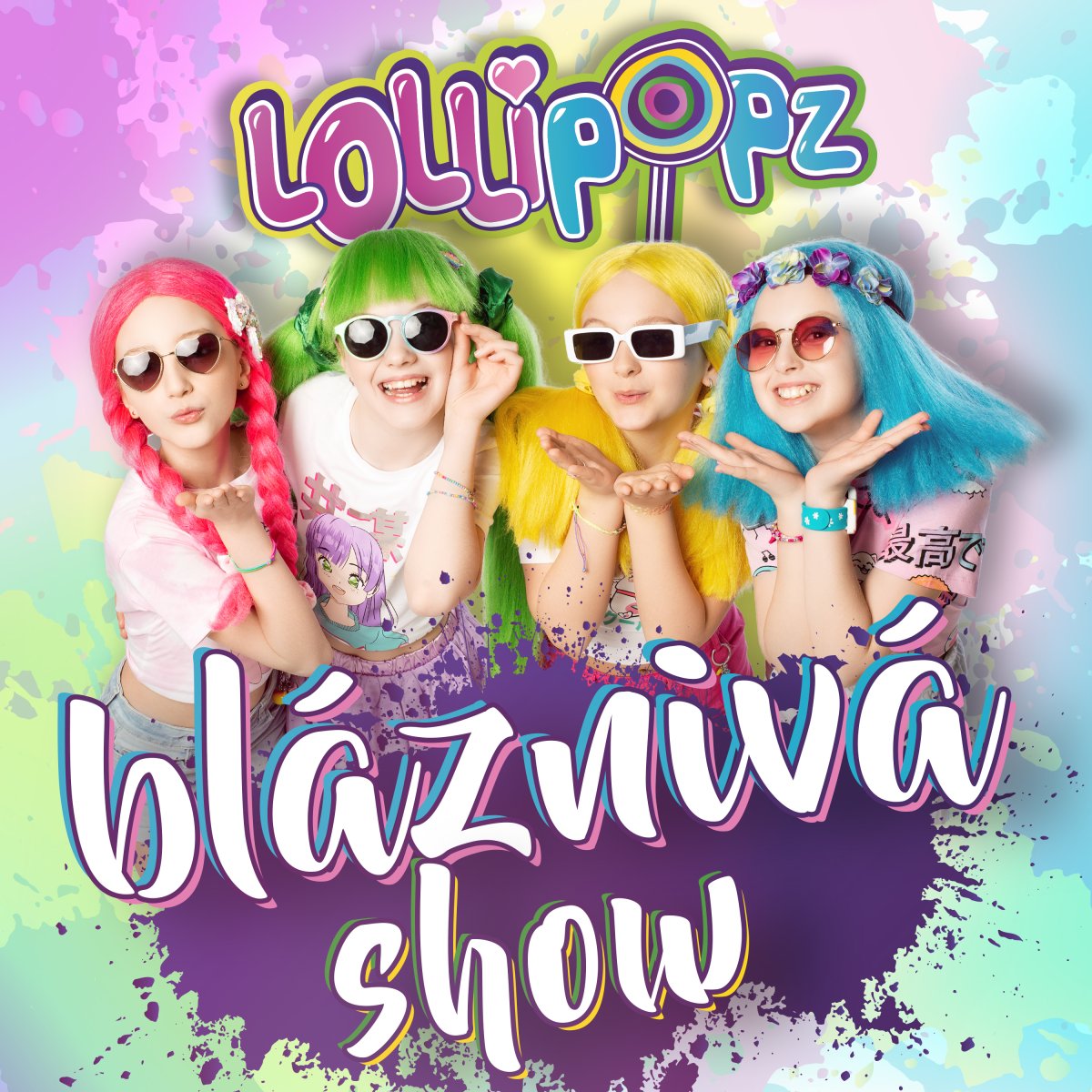 Lollipopz - Bláznivá show | akcičky cz